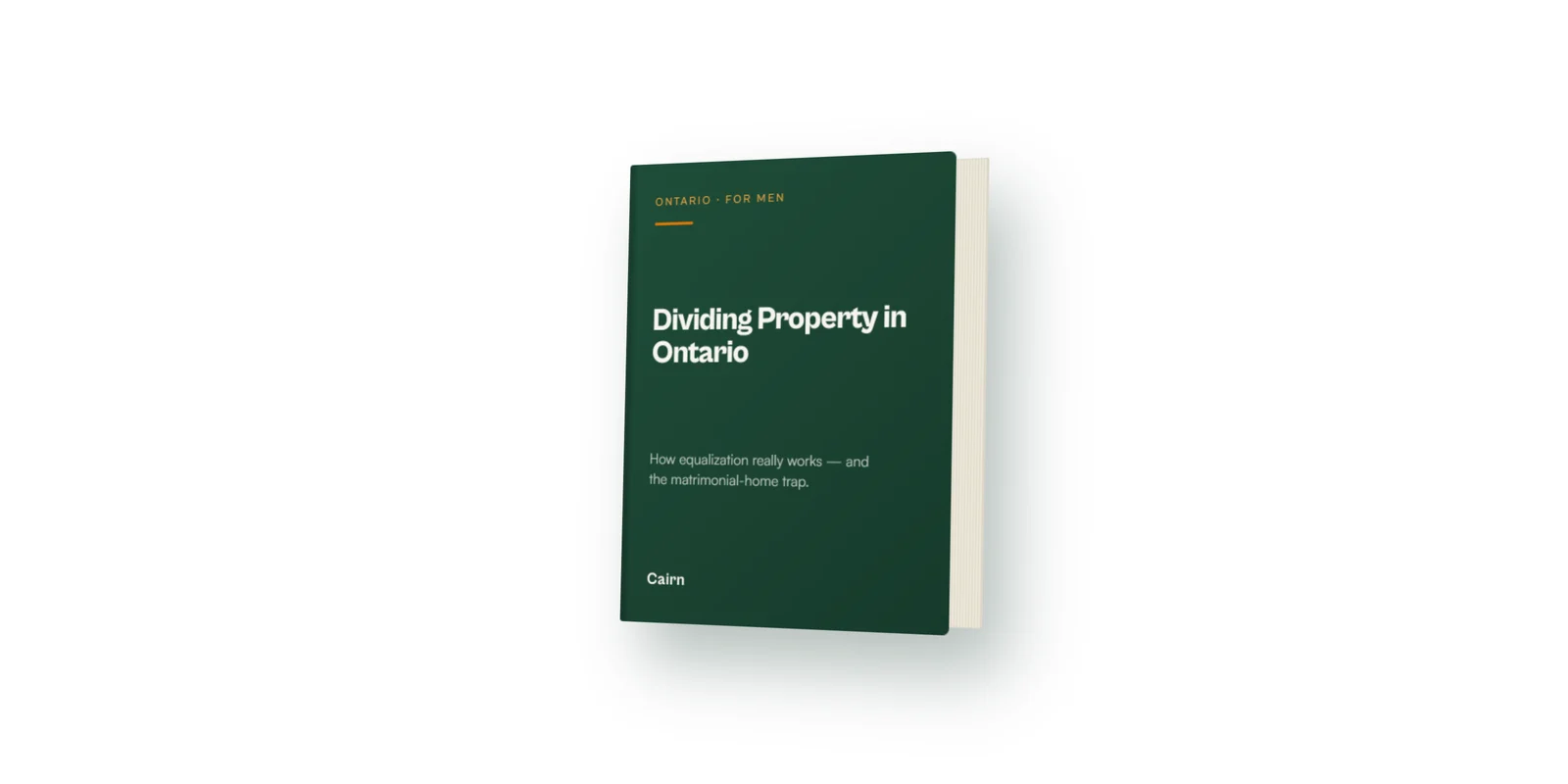 Dividing Property in Ontario — a plain-language guide to how equalization works, written for men