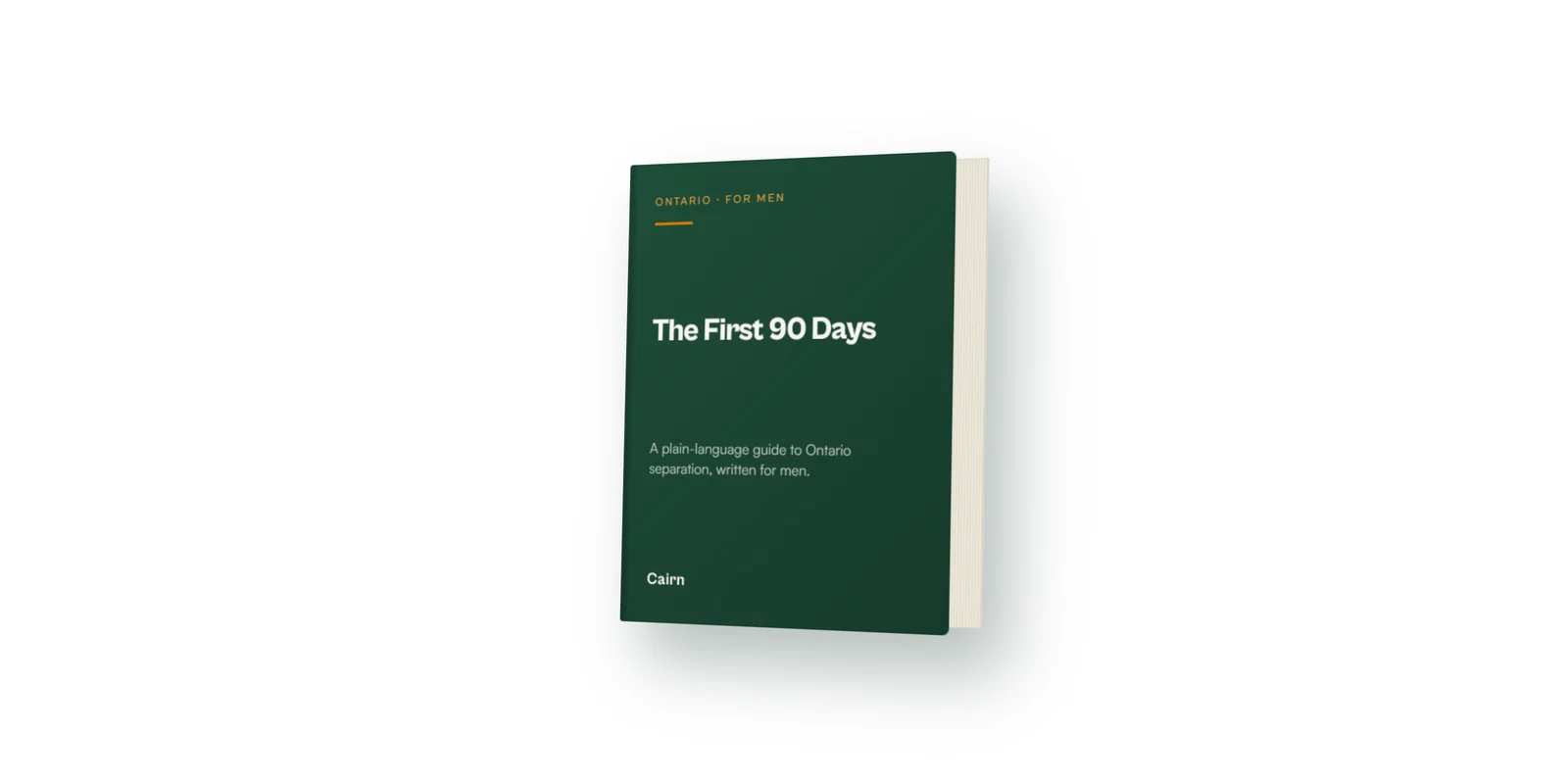 The First 90 Days — a plain-language guide to Ontario separation for men